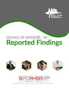 Image of report cover with pictures of speakers, and the MSSU and SPOR logos. The text reads: Council of Advisors - NS, Reported Findings.